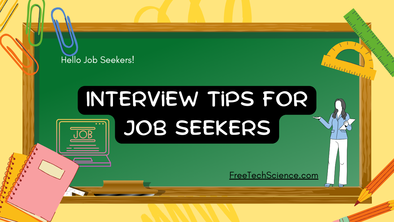 essential-interview-tips-for-job-seekers-freetechscience